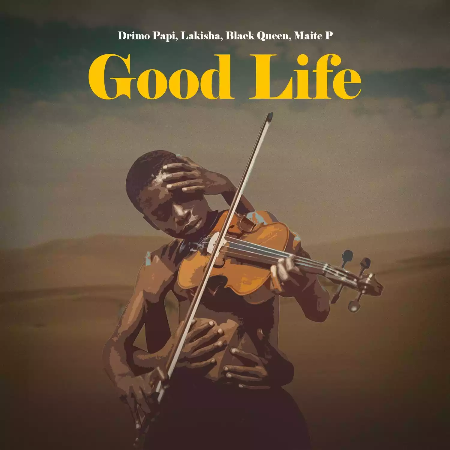 Drimo Papi ft Lakisha, Black Queen, Maite P - Good Life Mp3 Download